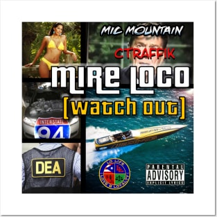 Mire Loco (Watch Out) Posters and Art